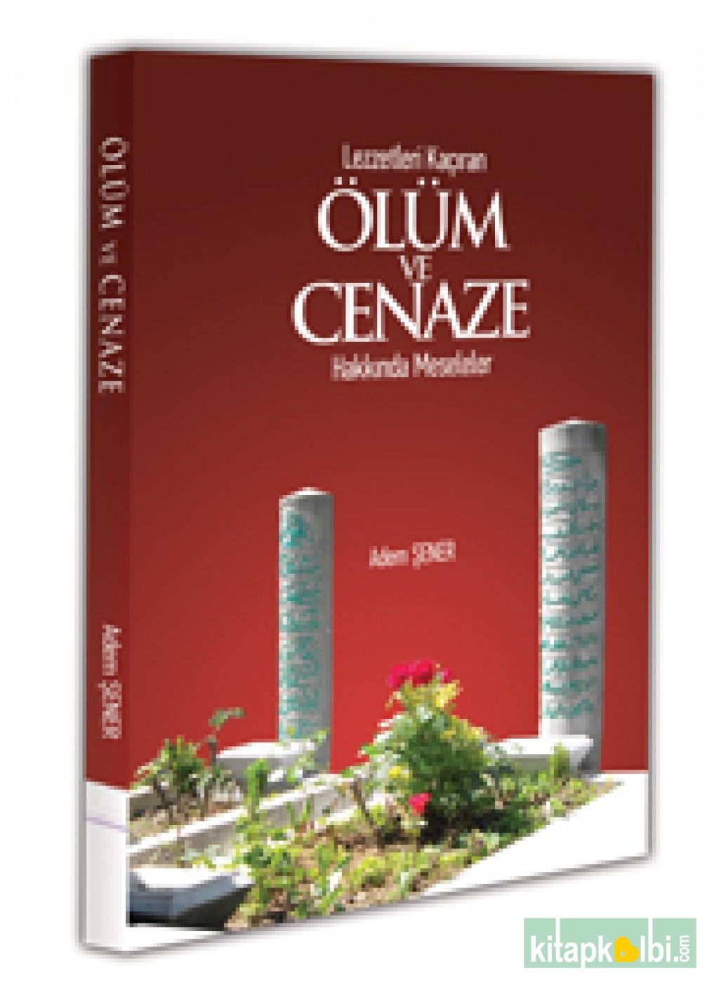 Lezzetleri Kaçıran Ölüm Ve Cenaze