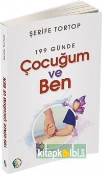 199 Günde Çocuğum Ve Ben