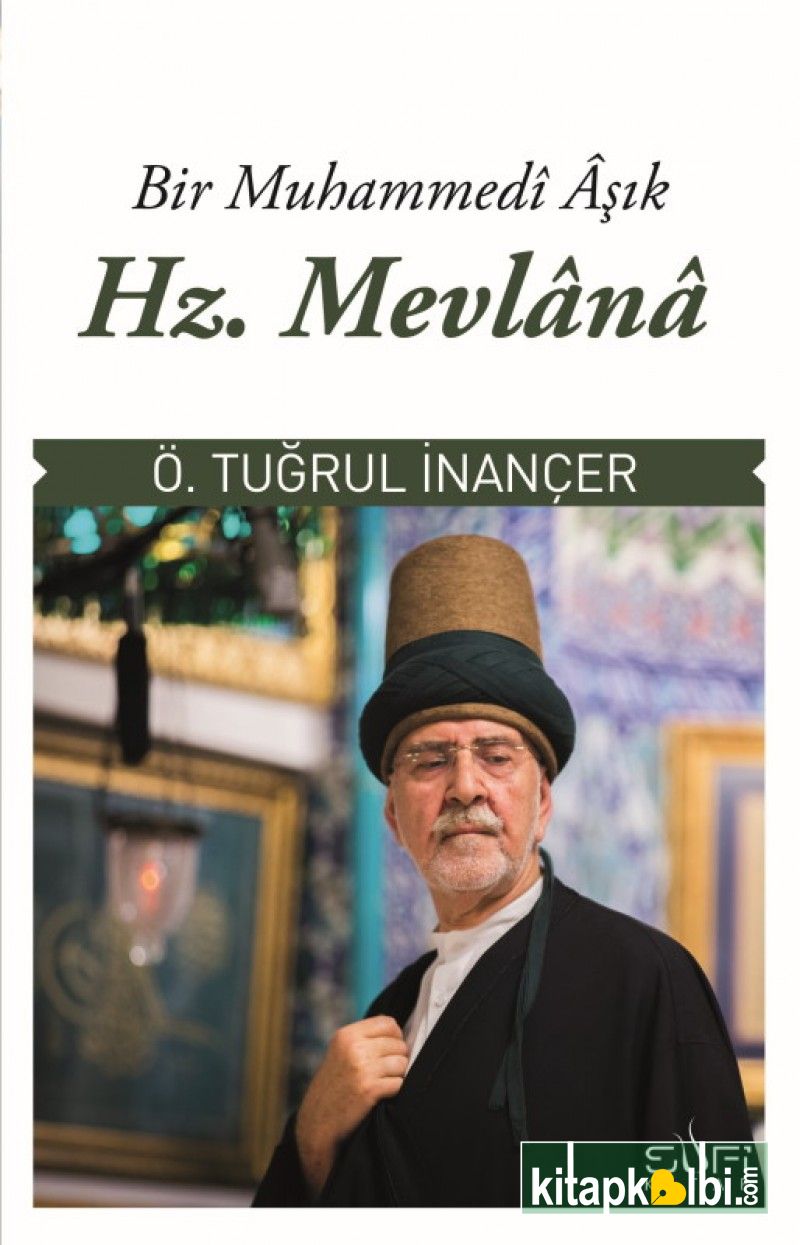 Bir Muhammedi Aşık Hz Mevlana