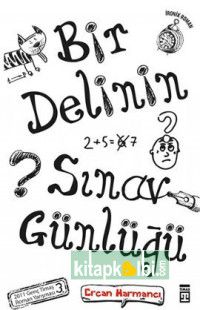 Bir Delinin Sınav Günlüğü