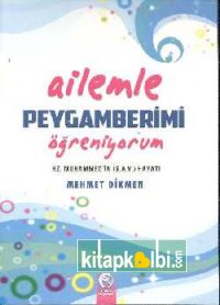 Ailemle Peygamberimi Öğreniyorum