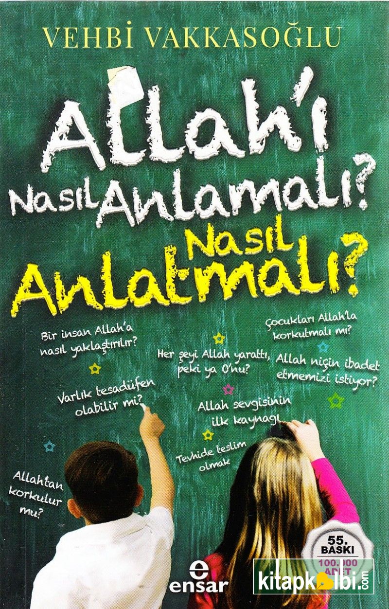 Allahı Nasıl Anlamalı Nasıl Anlatmalı