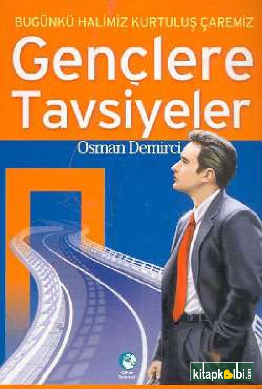 Gençlere Tavsiyeler (Cep Boy)