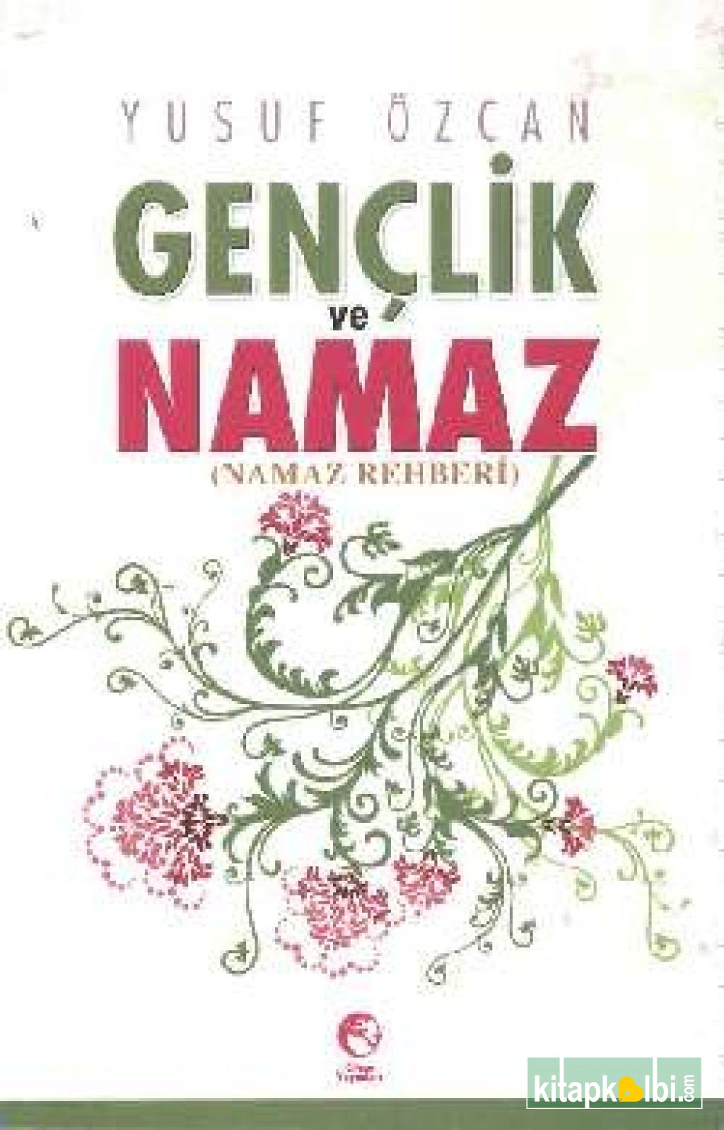 Gençlik ve Namaz Namaz Rehberi