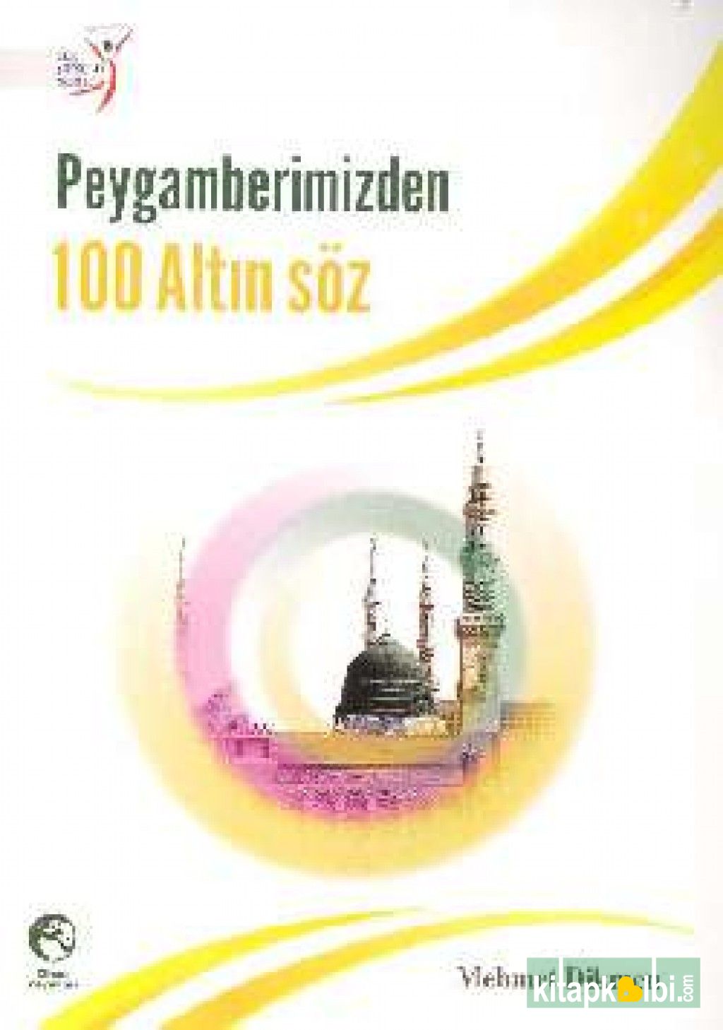 Peygamberimizden 100 Altın Söz