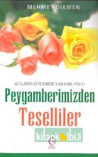 Peygamberimizden Teselliler