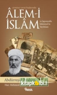 Yirminci Asrın Başlarında Alem- i İslam ve Japonya'da İslamiyet'in Yayılması