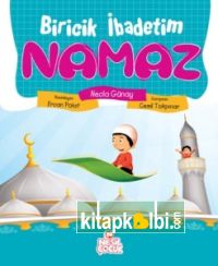 Biricik İbadetim Namaz