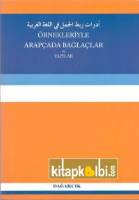 Örnekleriyle Arapçada Bağlaçlar ve Yapılar