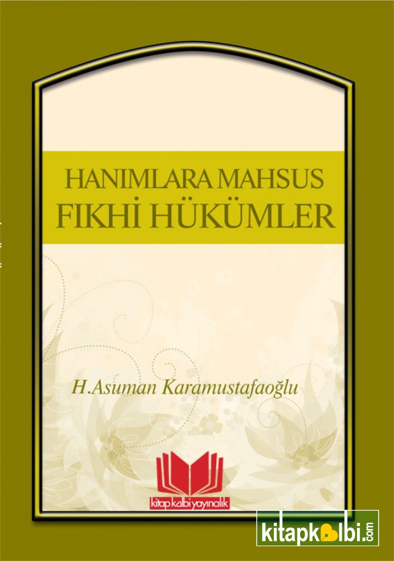 Hanımlara Mahsus Fıkhi Hükümler