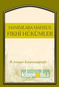 Hanımlara Mahsus Fıkhi Hükümler