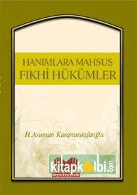 Hanımlara Mahsus Fıkhi Hükümler