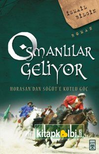 İlk Diriliş-Osmanlılar Geliyor