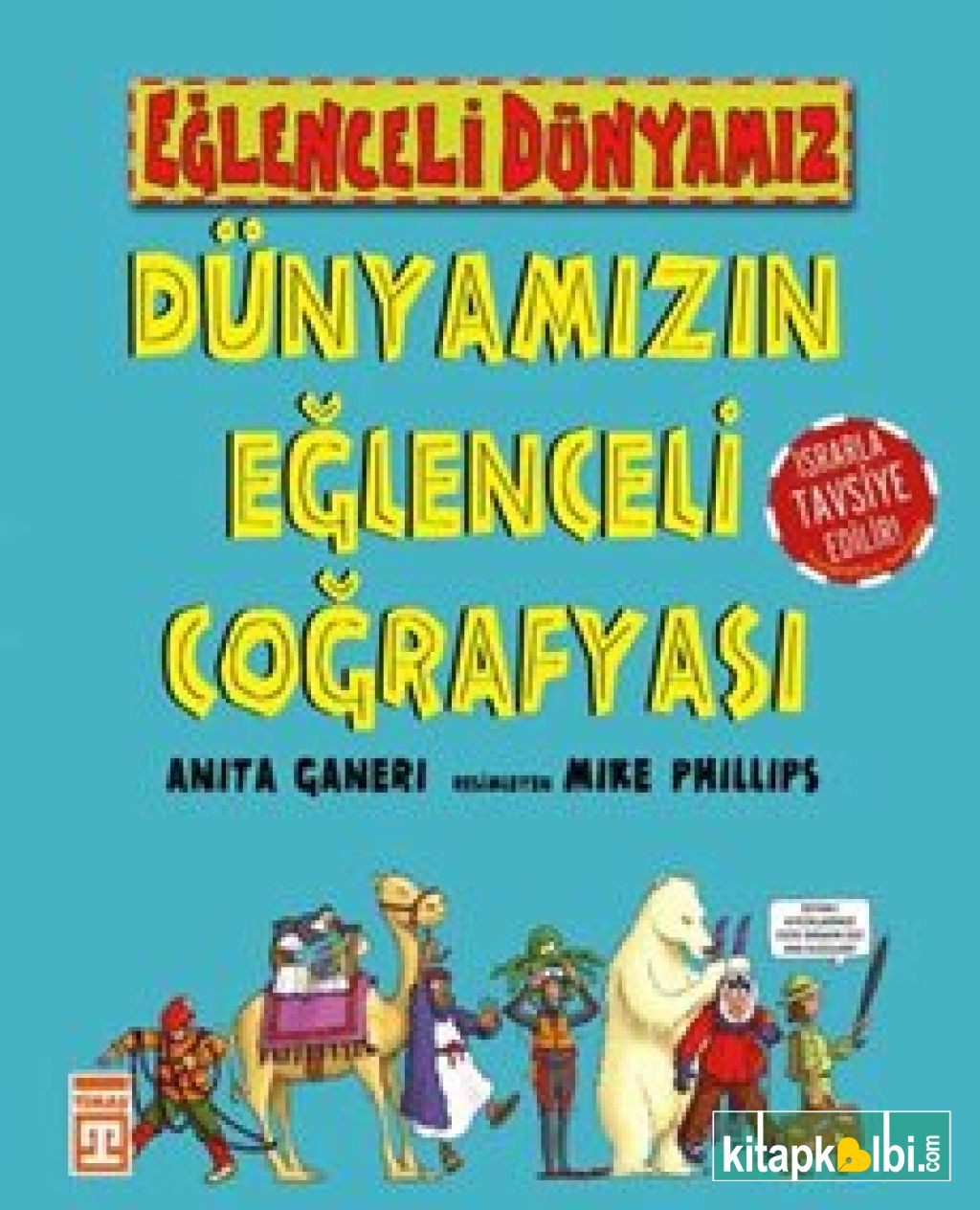 Dünyamızın Eğlenceli Coğrafyası