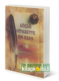 Güçlü Hitabette On Esas