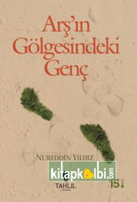 Arşın Gölgesindeki Genç