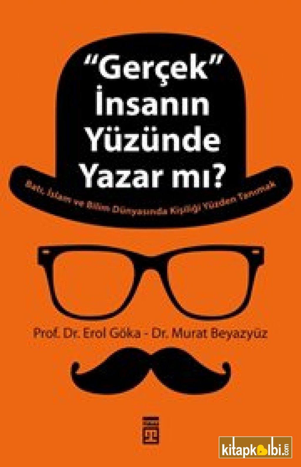 Gerçek İnsanın Yüzünde Yazar mı?