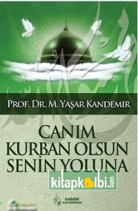 Canım Kurban Olsun Senin Yoluna