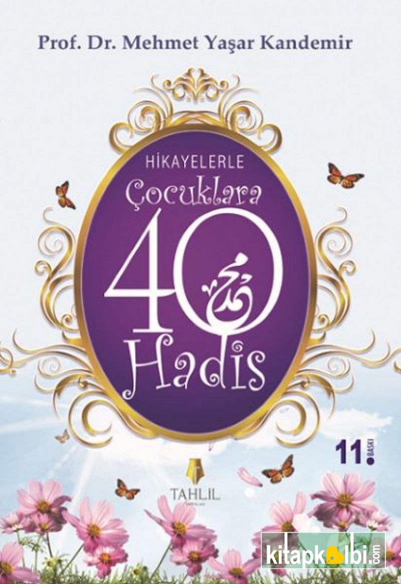 Hikayelerle Çocuklara 40 Hadis