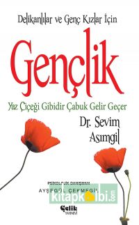 Gençlik Yaz Çiçeği Gibidir Çabuk Gelir Geçer