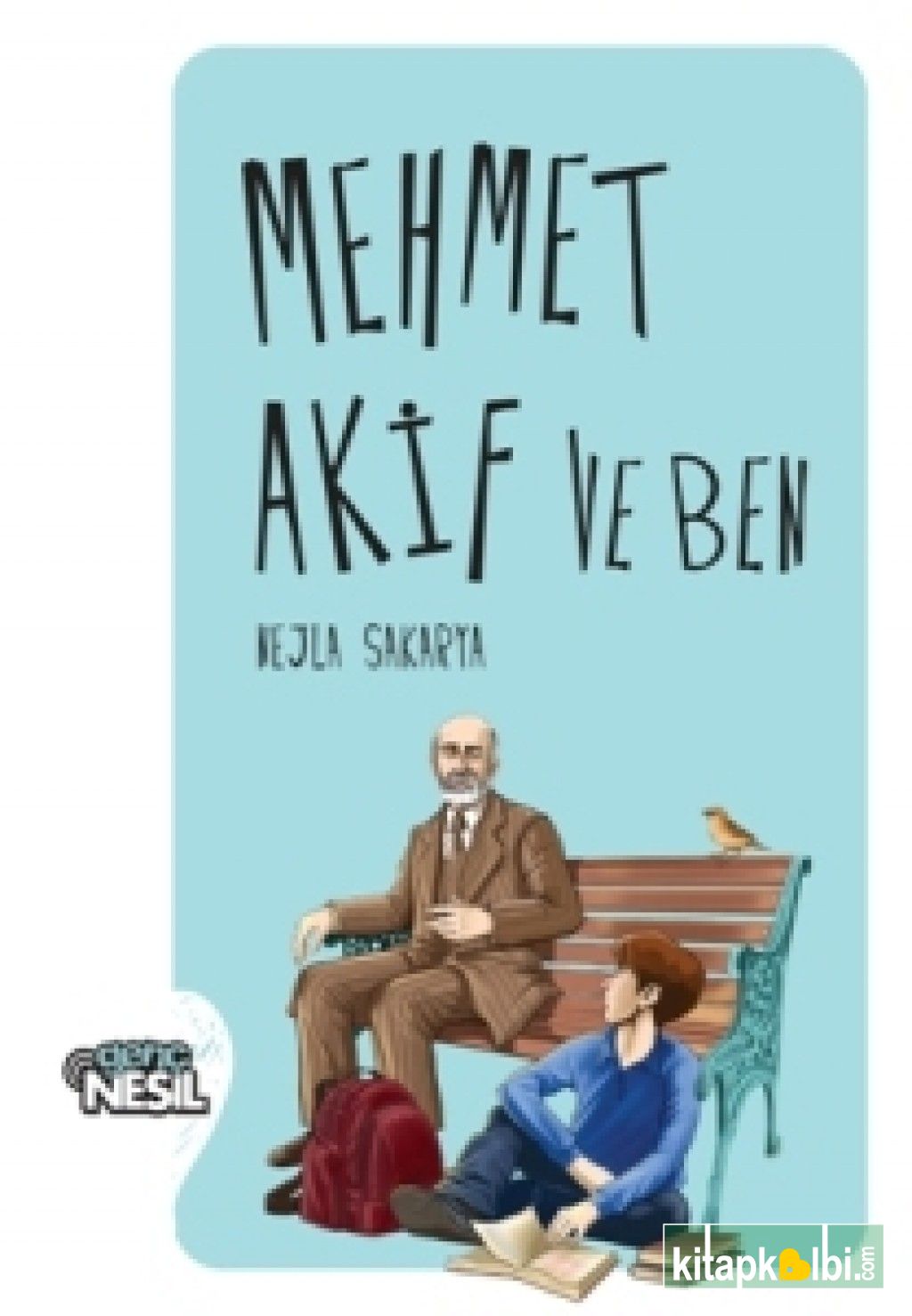 Mehmet Akif ve Ben