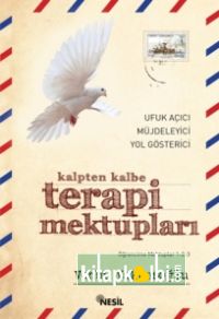 Kalpten Kalbe Terapi Mektupları Öğrencime Mektuplar 1-2-3