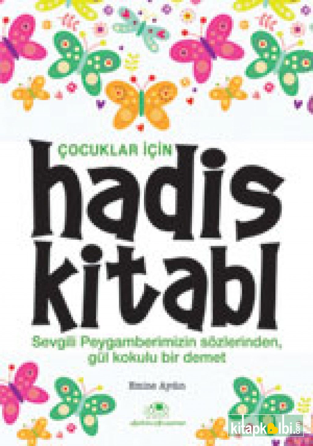 Çocuklar İçin Hadis Kitabı