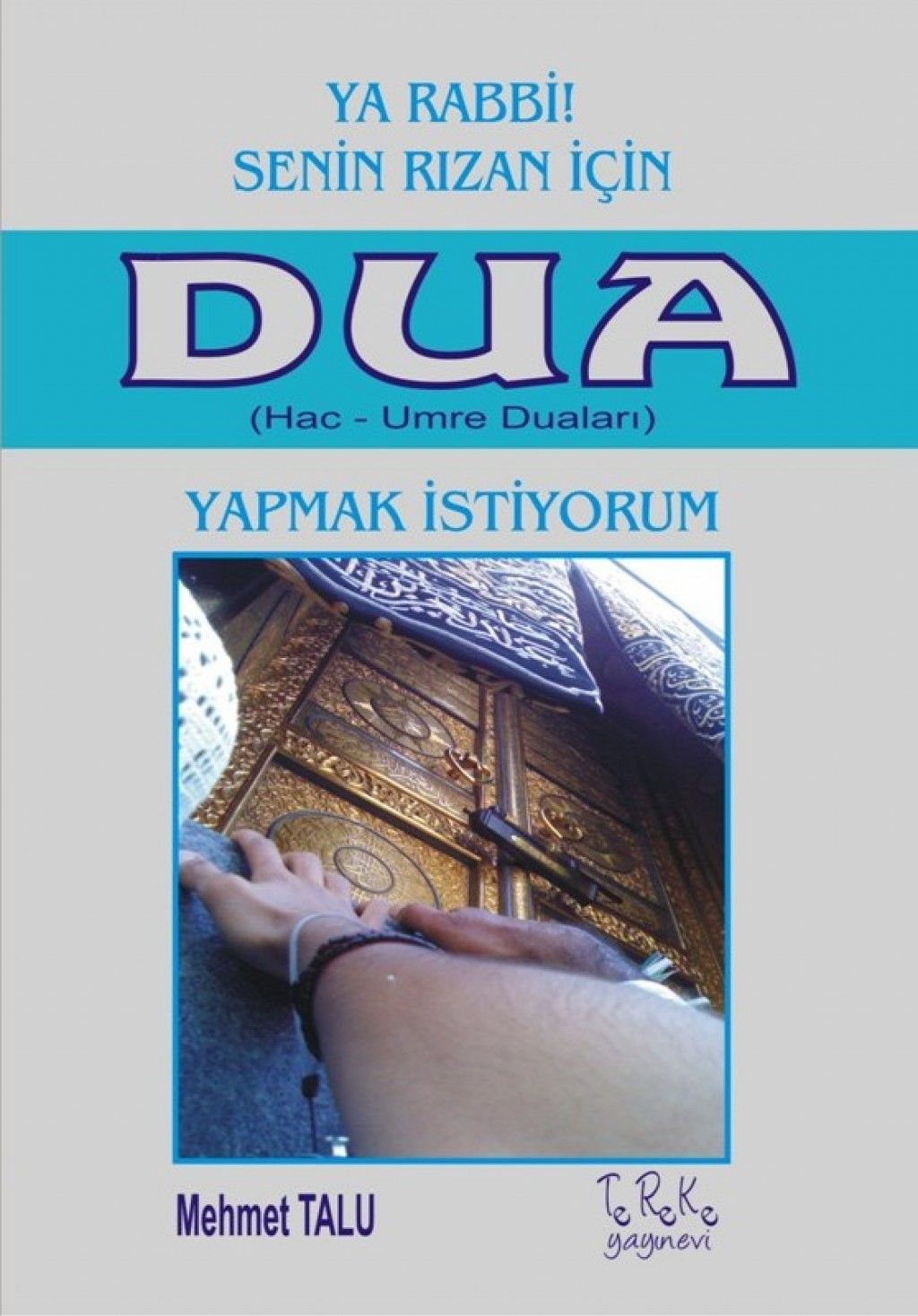 Dua Hac-Umre Duaları