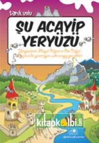 Şu Acayip Yeryüzü