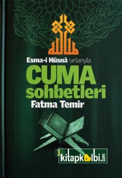 Sırlarıyla Cuma Sohbetleri 1