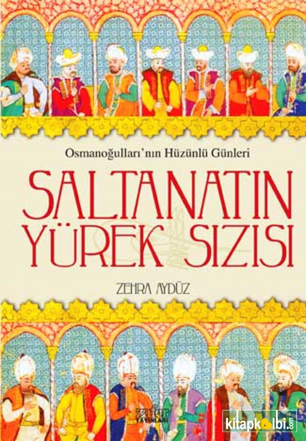 Saltanatın Yürek Sızısı