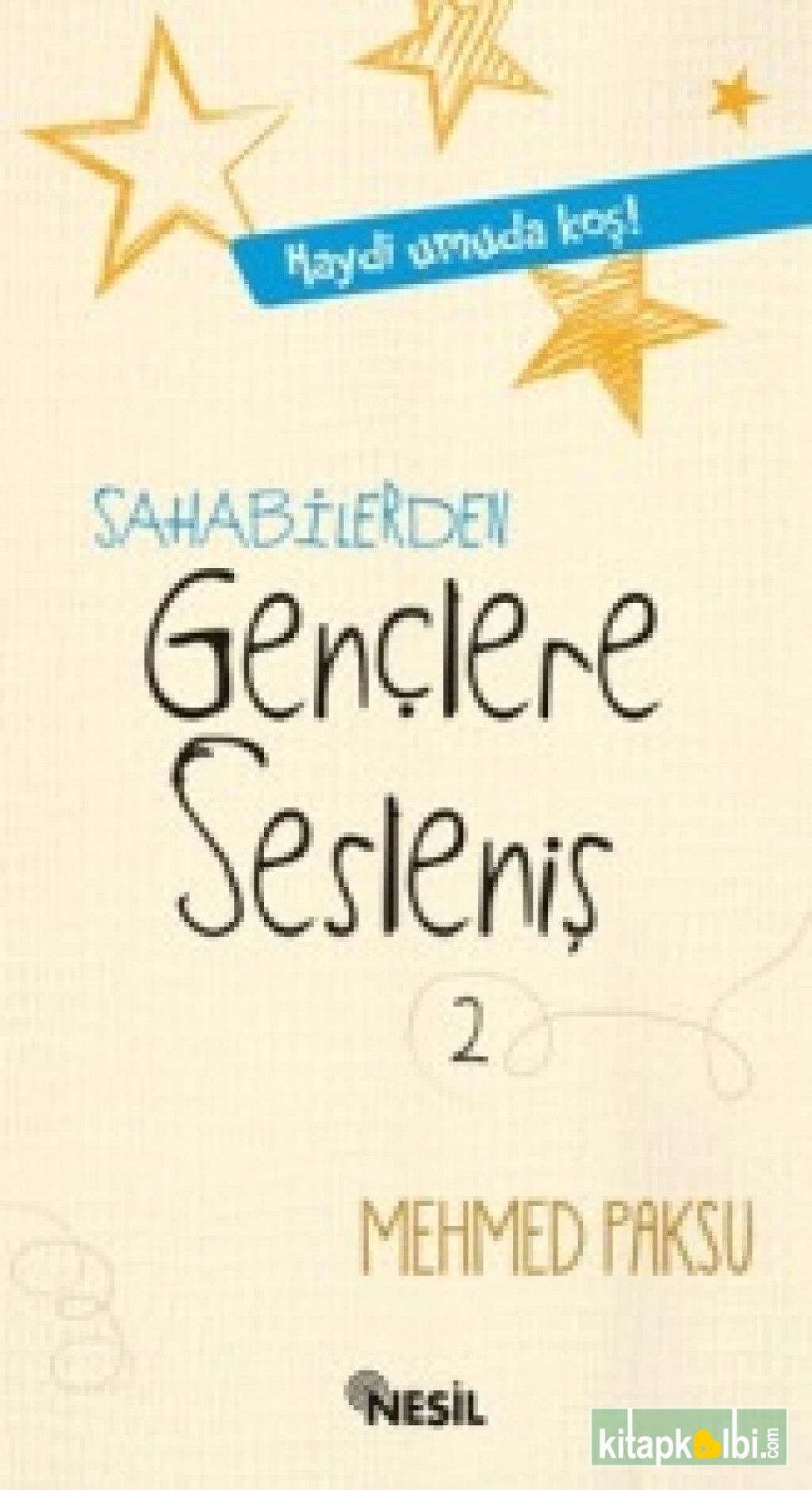 Sahabilerden Gençlere Sesleniş 2