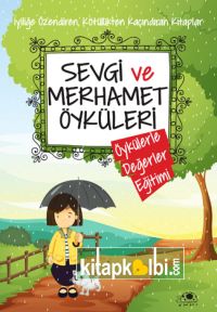 Sevgi ve Merhamet Öyküleri