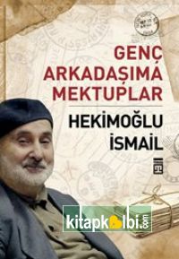 Genç Arkadaşıma Mektuplar