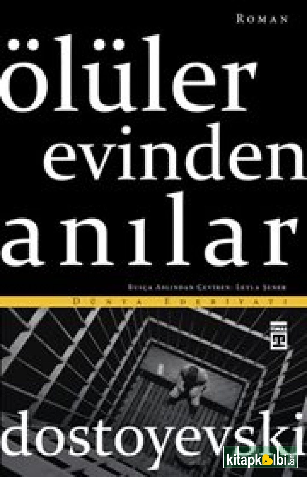 Ölüler Evinden Anılar