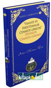 Yahudi ve Hristiyanlar Cennete Girecek Diyenler Cennete Giremez