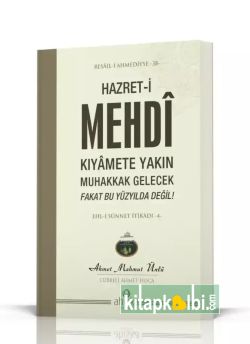 Hazreti Mehdi Kıyamete Yakın Muhakkak Gelecek
