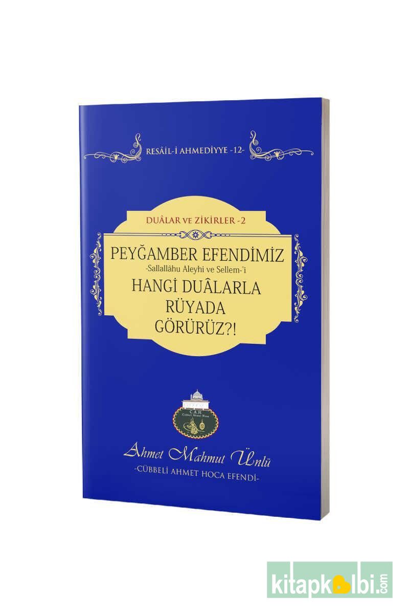 Peygamber Efendimizi Hangi Dualarla Rüyada Görürüz