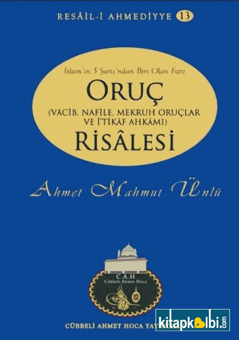 Oruç Risalesi Ahmet Mahmut Ünlü