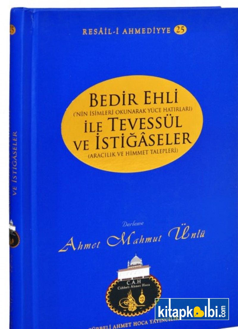 Bedir Ehli İle Tevessül ve İstiğaseler