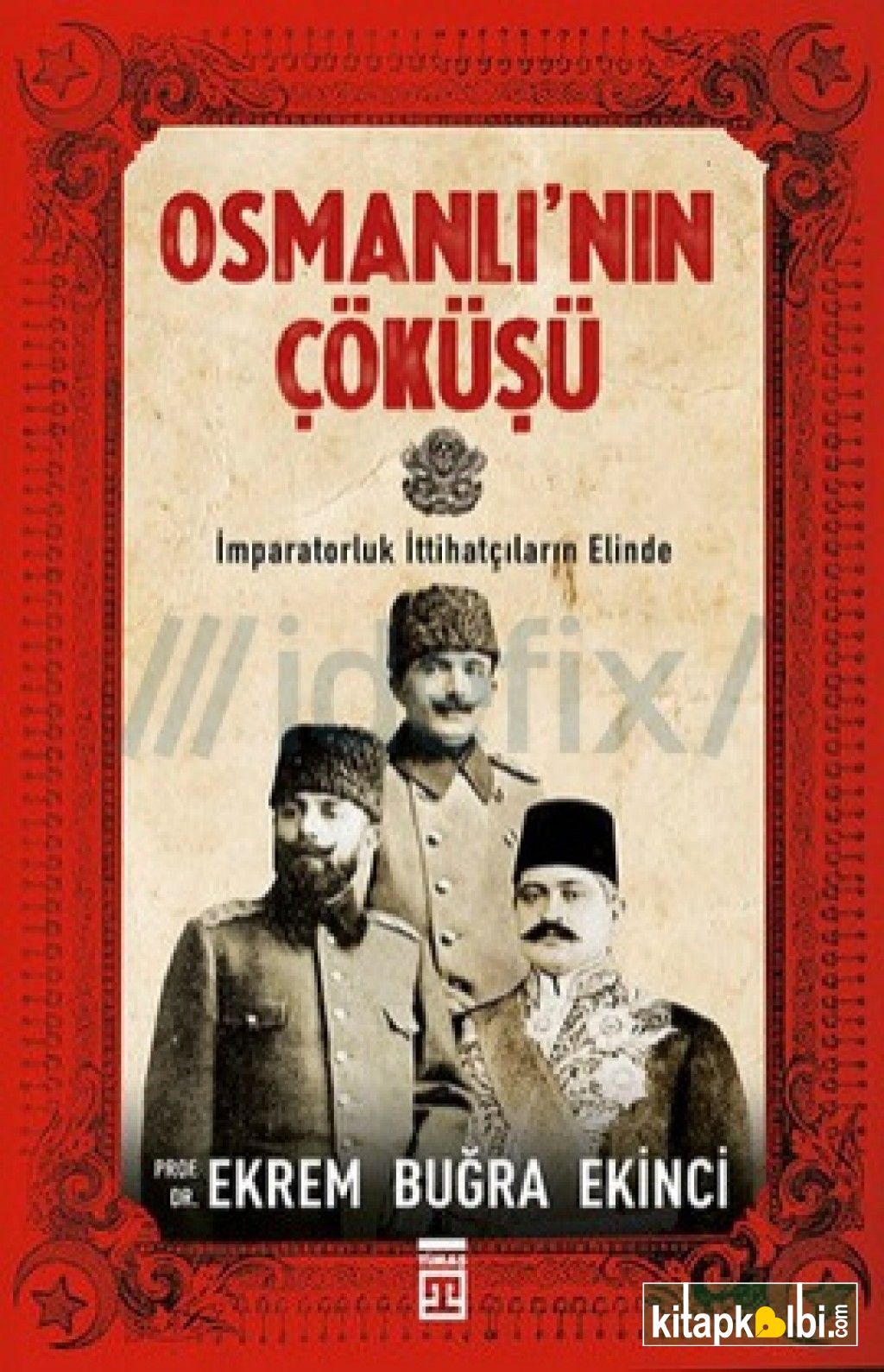 Osmanlının Çöküşü