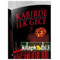 Kabirde İlk Gece 3 Cehennem Yolcuları