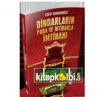 Dindarların Para ve İktidarla İmtihanı