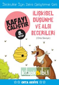 Kafayı Çalıştır 8 İlişkisel Düşünme ve Algı Becerileri