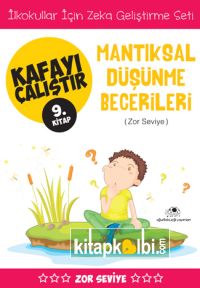 Kafayı Çalıştır 9 Mantıksal Düşünme Becerileri