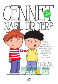 Cennet Nasıl Bir Yer