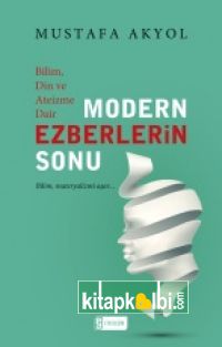 Modern Ezberlerin Sonu