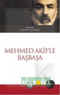 Mehmed Akifle Başbaşa