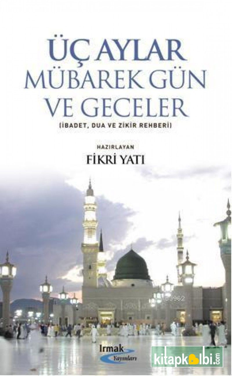 Üç Aylar Mübarek Gün ve Geceler