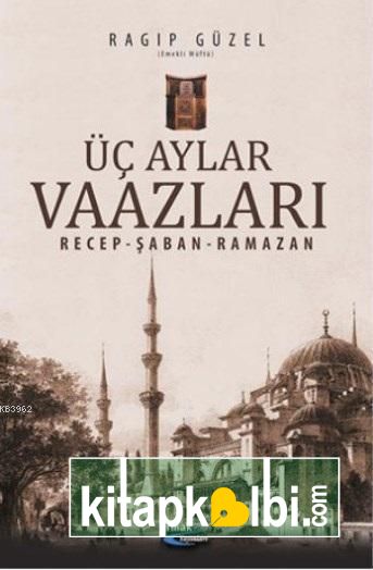 Üç Aylar Vaazları Recep  Şaban  Ramazan